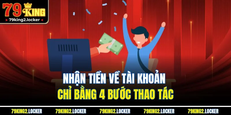 Trang chủ 16 Nhận tiền về tài khoản chỉ bằng 4 bước thao tác